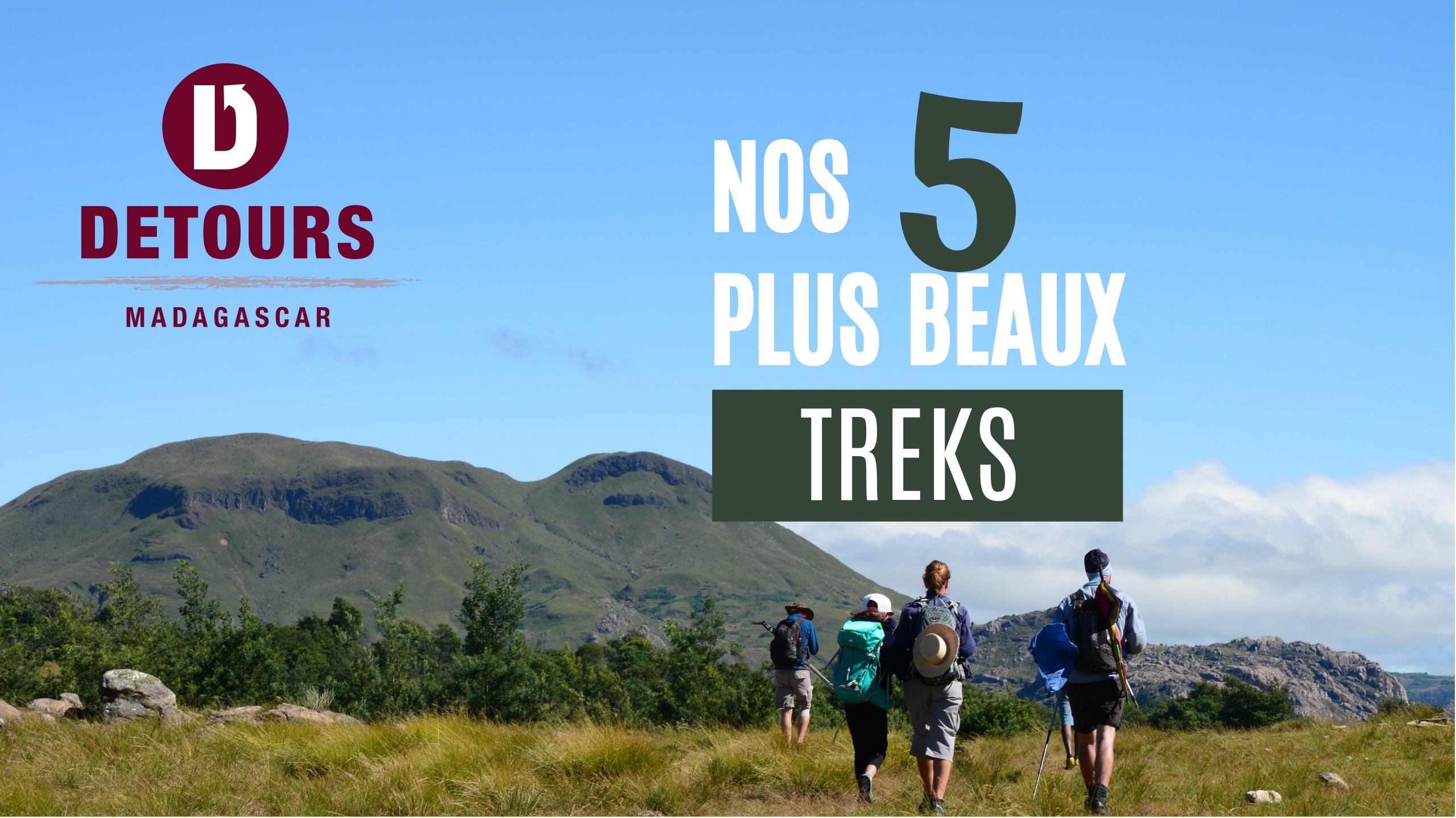 Nos 5 Plus Beaux Treks Détours Madagascar